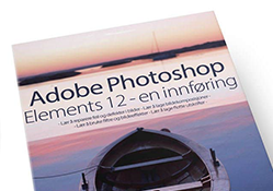 Adobe Photoshop Elements 12 - en innføring - av Geir Juul Aslaugberg